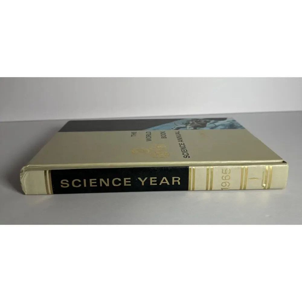 Vintage 1965 Science Year- The World Book Science Annual Excellent Condition
